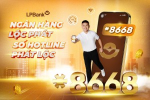 KẾT NỐI NHANH CHÓNG VỚI HOTLINE *8668 - ĐÓN LỘC PHÁT  CÙNG LPBANK