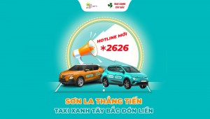 TAXI XANH TÂY BẮC RA MẮT HOTLINE MỚI *2626 - NÂNG TẦM DỊCH VỤ TẠI SƠN LA