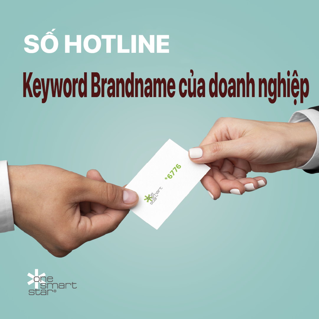 Số hotline keyword brandname của doanh nghiệp